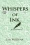 Whispers of Ink