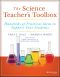 The Science Teacher's Toolbox, Hundreds of Practical Ideas to Support Your Students