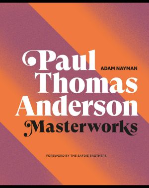 Paul Thomas Anderson · Masterworks