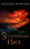 Surrendering Hope (The Hope Legacy Book 2)