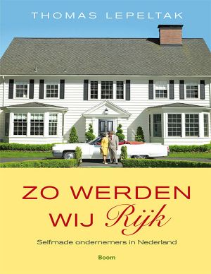 Zo Werden Wij Rijk