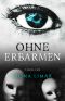 Iris Forster 04 - Ohne Erbarmen