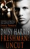 Freshman · Uncut