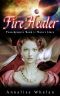 Fire Healer: Mara's Story: Peacekeepers, #2