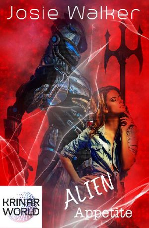 Alien Appetite · A Krinar World Novel (A Hot Alien SciFi Romance Book 3)