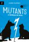 Mutants