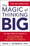 The Magic of Thinking Big