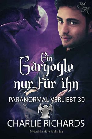 Ein Gargoyle nur für ihn (Paranormal verliebt 30) (German Edition)