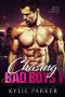 Chasing Bad Boys · A Bad Boy Romance Series (Chasing Bad Boys Book 1)