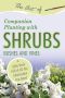 The Art of Companion Planting with Shrubs, Bushes and Vines