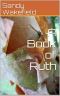 A Book of Ruth