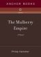 The Mulberry Empire