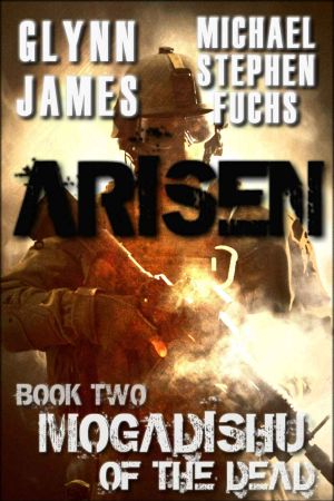 Arisen, Book Two - Mogadishu of the Dead