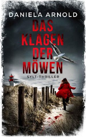 Das Klagen der Möwen: Sylt-Thriller (German Edition)