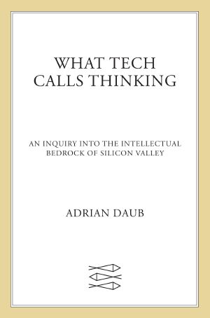 What Tech Calls Thinking