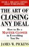 The Art of Closing Any Deal · How to Be a Master Closer in Everything You Do