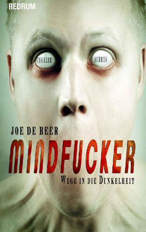 Mindfucker · Wege in die Dunkelheit