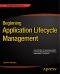 Beginning Application Lifecycle Management