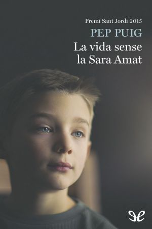 La Vida Sense La Sara Amat