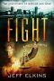 Fight (The Adventures of Watkins and Howe a Supernatural Thriller Book 3)