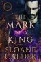 The Mark of a King: (Natura Elementals 3) A fated mates vampire paranormal romance