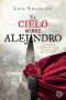 El cielo sobre Alejandro