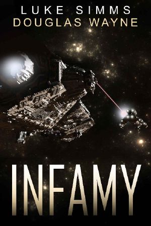 Infamy (The Mythrar War Book 2)