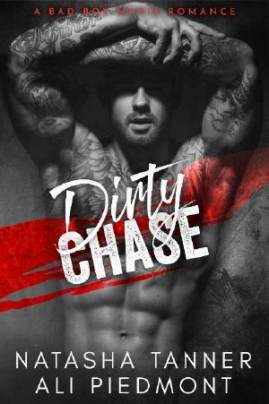 Dirty Chase · A Bad Boy Mafia Romance (Brooklyn Brotherhood Book 2)