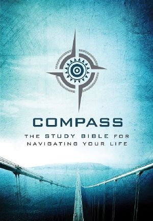 Compass · The Study Bible for Navigating Your Life