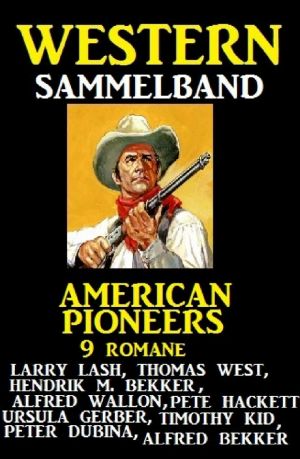 American Pioneers · Western Sammelband