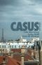 Casus, Volume 1