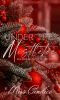 Under The Mistletoe · An A Drug Called You Holiday Novella