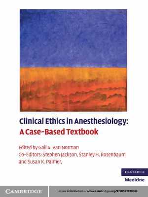 Clinical Ethics in Anesthesiology