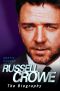 Russell Crowe · the Biography