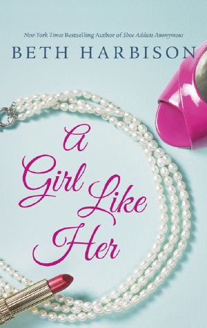 A Girl Like Her · How to Get Your Man\Diary of a Domestic Goddess