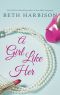 A Girl Like Her · How to Get Your Man\Diary of a Domestic Goddess