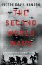 The Second World Wars · How the First Global Conflict Was Fought and Won