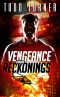 Vengeance and Reckonings