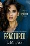 Fractured: Book Two in The Deprivation Trilogy