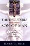 Incredible Shrinking Son of Man · How Reliable Is the Gospel Tradition?