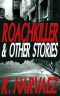 Roachkiller and Other Stories