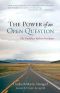 The Power of an Open Question · A Buddhist Approach to Abiding in Uncertainty