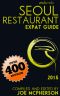 Seoul Restaurant Expat Guide 2015