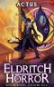 Dawnfall: A LitRPG Adventure (My Best Friend is an Eldritch Horror Book 5)