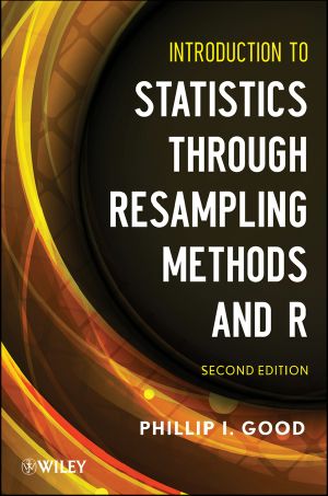 Introduction to Statistics Through Resampling Methods and R