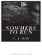 Nowhere to Run