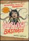 Darwin's Bastards