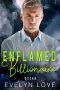 Enflamed Billionaire: Oscar (Alpha Billionaire Boss Romance Book 5)