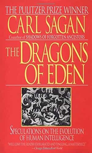 Dragons of Eden · Speculations on the Evolution of Human Intelligence