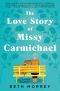 The Love Story of Missy Carmichael